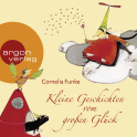 Hörbuchcover von Kleine Geschichten vom großen Glück von Cornelia Funke, wird gesprochen von Anna Thalbach