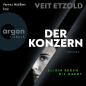 Hörbuchcover von Der Konzern: Allein gegen die Macht von Veit Etzold, wird gesprochen von Verena Wolfien