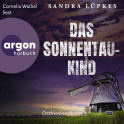Hörbuchcover von Das Sonnentau-Kind von Sandra Lüpkes, wird gesprochen von Cornelia Waibel