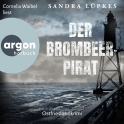 Hörbuchcover von Der Brombeerpirat von Sandra Lüpkes, wird gesprochen von Cornelia Waibel