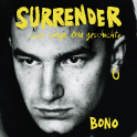 Hörbuchcover von Surrender: 40 songs, eine geschichte | Deutsche Ausgabe. Autobiografie von  Bono, wird gesprochen von Mark Bremer