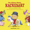 Hörbuchcover von Der kleine Ritter Kackebart: Es ist gut, anders zu sein – Der Soundtrack zum Musical von David Safier, Nicolas Tech, wird gesprochen von Nicolas Tech, Vincent Borko, Devi-Ananda Dahm, Nina Reithmeier, Timmo Niesner, Marlin Wick, Rainer Gerlach, Björn Bonn, Michael Kargus, Gregor Höppner, Tetje Mierendorf, Luisa Wietzorek