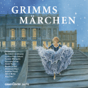 Hörbuchcover von Grimms Märchen von Brüder Grimm, wird gesprochen von Carmen-Maja Antoni, Ulrich Mühe, Christiane Paul, Dieter Mann, Nina Petri, Josefine Preuß, Susanne Lothar, Mechthild Großmann, Martin Seifert
