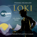 Hörbuchcover von Loki − His Dark Soul von Franka Neubauer, wird gesprochen von Rebecca Veil, Peter Lontzek