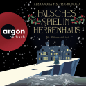 Hörbuchcover von Falsches Spiel im Herrenhaus – Ein Weihnachtskrimi von Alexandra Fischer-Hunold