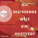 Hörbuchcover von Die gleißende Welt von Siri Hustvedt, wird gesprochen von Corinna Harfouch, Maren Kroymann, Martin Seifert