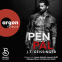 Hörbuchcover von Pen Pal von J. T. Geissinger, wird gesprochen von Jasmin Ajulelah, Lennart Wolff, Hildegard Meier, Sebastian Walch