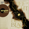 Hörbuchcover von Thief of Night von Holly Black, wird gesprochen von Vanida Karun