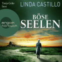 Hörbuchcover von Böse Seelen von Linda Castillo, wird gesprochen von Tanja Geke