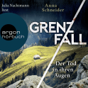 Hörbuchcover von Grenzfall – Der Tod in ihren Augen: Kriminalroman von Anna Schneider, wird gesprochen von Julia Nachtmann