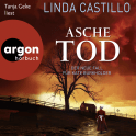 Hörbuchcover von Aschetod von Linda Castillo, wird gesprochen von Tanja Geke