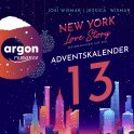 Hörbuchcover von New York Love Story – Weihnachten mit dir. Türchen 13: Ein Adventskalender von Josi Wismar, Jessica Wismar, wird gesprochen von Josi Wismar