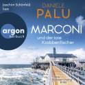 Hörbuchcover von Marconi und der tote Krabbenfischer: Ein St. Peter-Ording-Krimi von Daniele Palu, wird gesprochen von Joachim Schönfeld