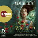 Hörbuchcover von West of Wicked. Folge deinem Verlangen von Nikki St. Crowe, wird gesprochen von Tina Lehmann, Lennart Wolff, Olivia Amber, Benjamin Forst, Katharina Rabe, Valentin Wolf, Anna-Lena Prinz