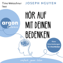 Hörbuchcover von Hör auf mit deinen Bedenken: Klare Entscheidungen für Overthinker von Joseph Nguyen, wird gesprochen von Timo Weisschnur