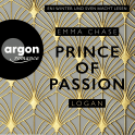 Hörbuchcover von Prince of Passion – Logan von Emma Chase, wird gesprochen von Eni Winter, Sven Macht
