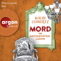 Hörbuchcover von Mord im Antiquitätenladen von Waldi Lehnertz, Miriam Rademacher, wird gesprochen von Peter Lontzek