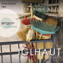 Hörbuchcover von Iglhaut von Katharina Adler, wird gesprochen von Anna Schudt