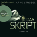 Hörbuchcover von Das Skript von Arno Strobel, wird gesprochen von Sascha Rotermund