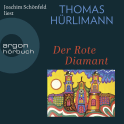 Hörbuchcover von Der rote Diamant: Roman  von Thomas Hürlimann, wird gesprochen von Joachim Schönfeld