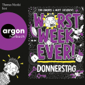 Hörbuchcover von Worst Week Ever – Donnerstag von Eva Amores, Matt Cosgrove, wird gesprochen von Thomas Nicolai