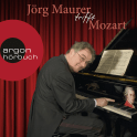 Hörbuchcover von Jörg Maurer trifft Mozart von Jörg Maurer, wird gesprochen von Jörg Maurer