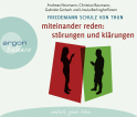 Hörbuchcover von Miteinander reden Teil 1: Störungen und Klärungen: Die Psychologie der Kommunikation von Friedemann Schulz von Thun, wird gesprochen von Christian Baumann, Andreas Neumann, Gabriele Gerlach, Ursula Berlinghof