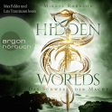 Hörbuchcover von Hidden Worlds – Das Schwert der Macht von Mikkel Robrahn, wird gesprochen von Max Felder, Lara Trautmann