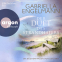 Hörbuchcover von Die Bücherfrauen von Listland. Der Duft des Strandhafers von Gabriella Engelmann, wird gesprochen von Silke Buchholz