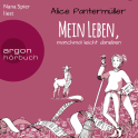 Hörbuchcover von Mein Leben, manchmal leicht daneben von Alice Pantermüller, wird gesprochen von Nana Spier