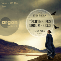 Hörbuchcover von Töchter des Nordmeeres – Livs Weg von Ines Thorn, wird gesprochen von Verena Wolfien