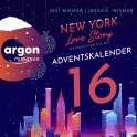 Hörbuchcover von New York Love Story – Weihnachten mit dir. Türchen 16: Ein Adventskalender von Josi Wismar, Jessica Wismar, wird gesprochen von Josi Wismar