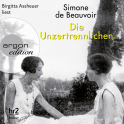 Hörbuchcover von Die Unzertrennlichen von Simone de Beauvoir, wird gesprochen von Birgitta Assheuer