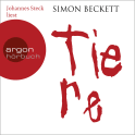 Hörbuchcover von Tiere von Simon Beckett, wird gesprochen von Johannes Steck