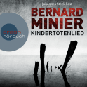 Hörbuchcover von Kindertotenlied von Bernard Minier, wird gesprochen von Johannes Steck