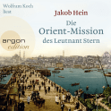 Hörbuchcover von Die Orient-Mission des Leutnant Stern von Jakob Hein, wird gesprochen von Wolfram Koch