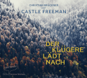 Hörbuchcover von Der Klügere lädt nach von Castle Freeman jr., wird gesprochen von Christian Brückner