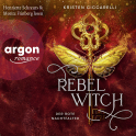 Rebel Witch. Der rote Nachtfalter, Band 2