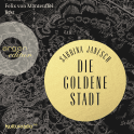 Hörbuchcover von Die goldene Stadt von Sabrina Janesch, wird gesprochen von Felix von Manteuffel