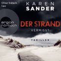 Hörbuchcover von Der Strand: Vermisst von Karen Sander, wird gesprochen von Oliver Siebeck