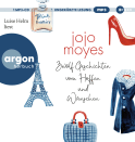 Hörbuchcover von Zwölf Geschichten vom Hoffen und Wünschen von Jojo Moyes, wird gesprochen von Luise Helm