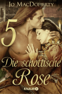 Die schottische Rose 5