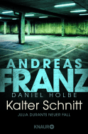 Buchcover von Kalter Schnitt: Julia Durants neuer Fall von Andreas Franz, Daniel Holbe