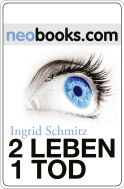 Buchcover von 2 Leben - 1 Tod: Kriminalroman von Ingrid G. Schmitz