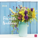 Wandkalender 2024: Für nette Nachbarn