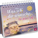 Postkartenkalender 2024: Was ich dir wünsche für jeden Tag
