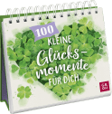 100 kleine Glücksmomente für dich