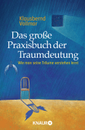 Buchcover von Das große Praxisbuch der Traumdeutung: Wie man seine Träume verstehen lernt von Klausbernd Vollmar