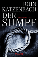 Buchcover von Der Sumpf: Psychothriller von John Katzenbach