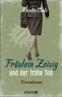 Buchcover von Fräulein Zeisig und der frühe Tod: Kriminalroman von Kerstin Cantz